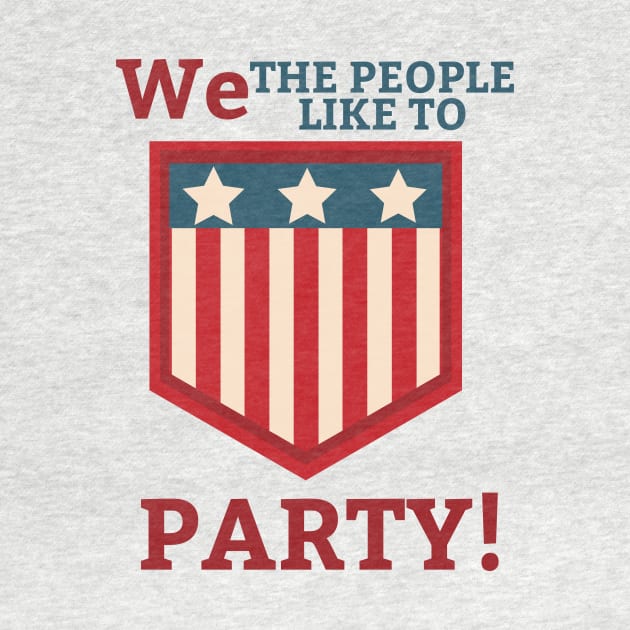 We the People Like to Party by Dog & Rooster